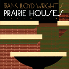 Glance: Prairie Houses